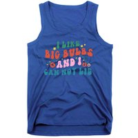 I Like Big Bulbs And I Can Not Lie Cute Gift Tank Top