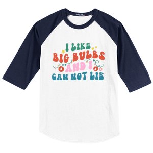 I Like Big Bulbs And I Can Not Lie Cute Gift Baseball Sleeve Shirt