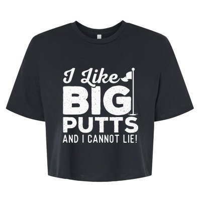 I Like Big Putts And I Cannot Lie retro Golf Lover Hobby Bella+Canvas Jersey Crop Tee