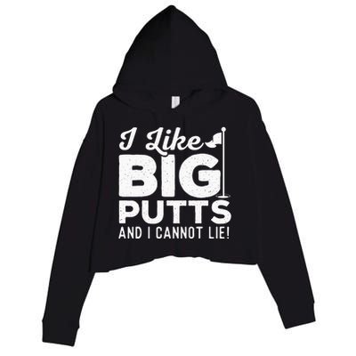 I Like Big Putts And I Cannot Lie retro Golf Lover Hobby Crop Fleece Hoodie