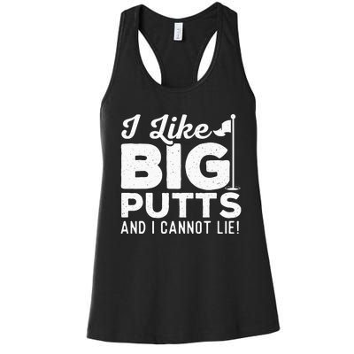 I Like Big Putts And I Cannot Lie retro Golf Lover Hobby Women's Racerback Tank