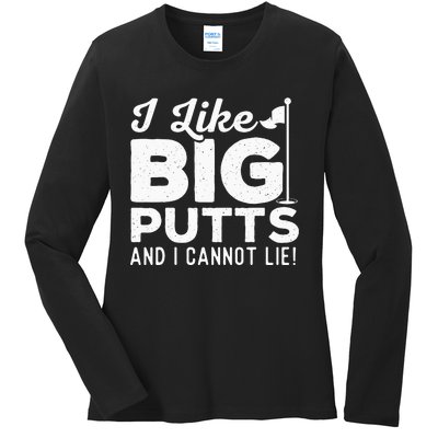 I Like Big Putts And I Cannot Lie retro Golf Lover Hobby Ladies Long Sleeve Shirt