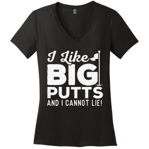 I Like Big Putts And I Cannot Lie retro Golf Lover Hobby Women's V-Neck T-Shirt