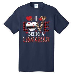 I Love Being A Librarian Red Plaid Hearts Valentines Tall T-Shirt