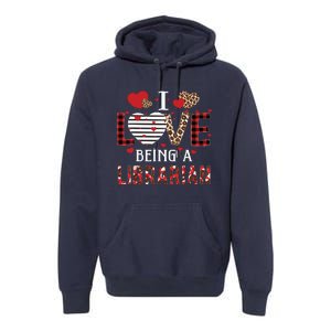 I Love Being A Librarian Red Plaid Hearts Valentines Premium Hoodie