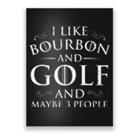 I Like Bourbon Golf Lover Golfing Golfer Putter Poster