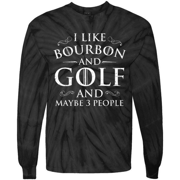 I Like Bourbon Golf Lover Golfing Golfer Putter Tie-Dye Long Sleeve Shirt