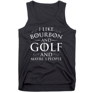 I Like Bourbon Golf Lover Golfing Golfer Putter Tank Top