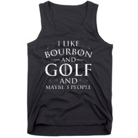 I Like Bourbon Golf Lover Golfing Golfer Putter Tank Top