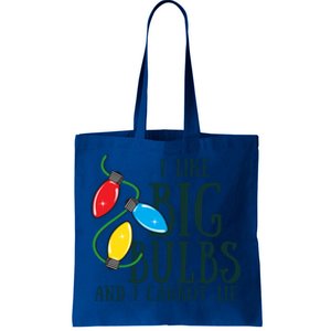 I Like Big Bulbs And I Cannot Lie Funny Christmas Gift Tote Bag