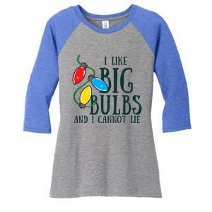 I Like Big Bulbs And I Cannot Lie Funny Christmas Gift Women's Tri-Blend 3/4-Sleeve Raglan Shirt