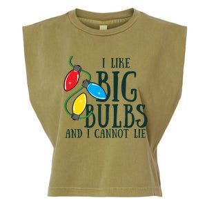 I Like Big Bulbs And I Cannot Lie Funny Christmas Gift Garment-Dyed Women's Muscle Tee