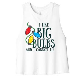 I Like Big Bulbs And I Cannot Lie Funny Christmas Gift Women's Racerback Cropped Tank