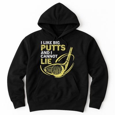 I Like Big Putts And I Cannot Lie Vintage Saying Golf Hoodie