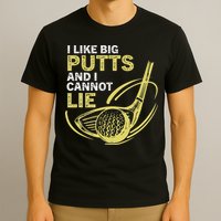 I Like Big Putts And I Cannot Lie Vintage Saying Golf T-Shirt