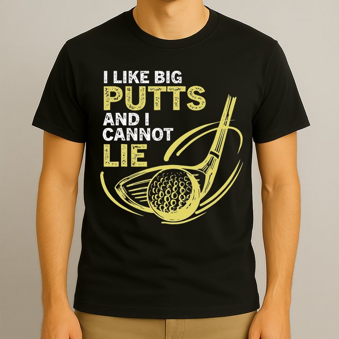 I Like Big Putts And I Cannot Lie Vintage Saying Golf T-Shirt