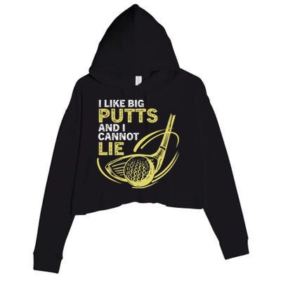I Like Big Putts And I Cannot Lie Vintage Saying Golf Crop Fleece Hoodie