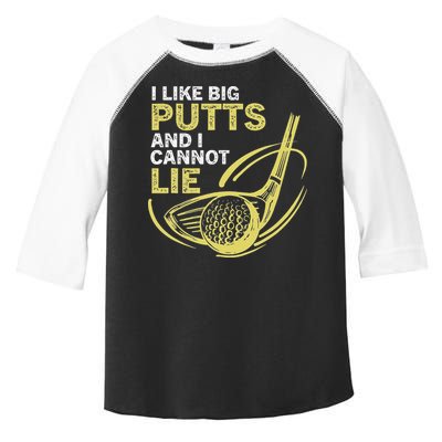 I Like Big Putts And I Cannot Lie Vintage Saying Golf Toddler Fine Jersey T-Shirt