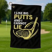 I Like Big Putts And I Cannot Lie Vintage Saying Golf Golf Towel