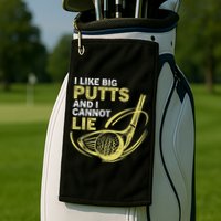 I Like Big Putts And I Cannot Lie Vintage Saying Golf Golf Towel