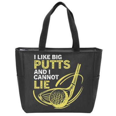 I Like Big Putts And I Cannot Lie Vintage Saying Golf Zip Tote Bag