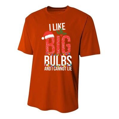 I Like Big Bulbs And Cannot Lie Funny Christmas Gift Great Gift Performance Sprint T-Shirt