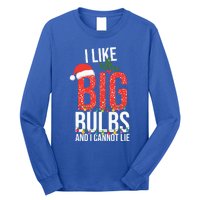 I Like Big Bulbs And Cannot Lie Funny Christmas Gift Great Gift Long Sleeve Shirt