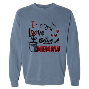 I Love Being A Memaw Cute Hearts Funny Gift For Memaw Cool Gift Garment-Dyed Sweatshirt