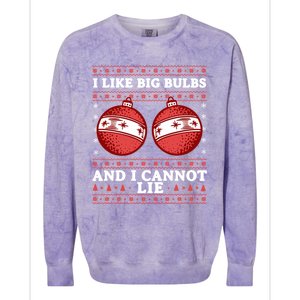 I Like Big Bulbs And I Cannot Lie Ugly Christmas Sweater Gift Colorblast Crewneck Sweatshirt