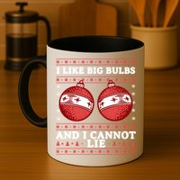 I Like Big Bulbs And I Cannot Lie Ugly Christmas Sweater Gift Mug