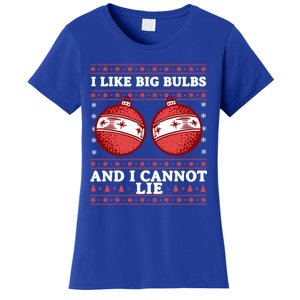 I Like Big Bulbs And I Cannot Lie Ugly Christmas Sweater Gift Women's T-Shirt