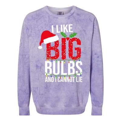 I Like Big Bulbs And Cannot Lie Christmas Light Decorator Gift Colorblast Crewneck Sweatshirt