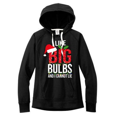 I Like Big Bulbs And Cannot Lie Christmas Light Decorator Gift Women's Fleece Hoodie