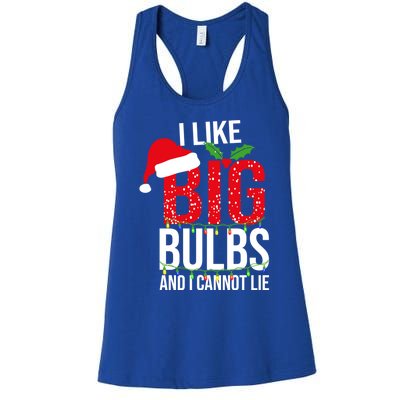 I Like Big Bulbs And Cannot Lie Christmas Light Decorator Gift Women's Racerback Tank