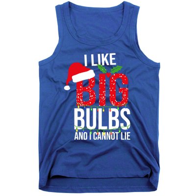 I Like Big Bulbs And Cannot Lie Christmas Light Decorator Gift Tank Top