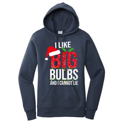 I Like Big Bulbs And Cannot Lie Christmas Light Decorator Gift Women's Pullover Hoodie