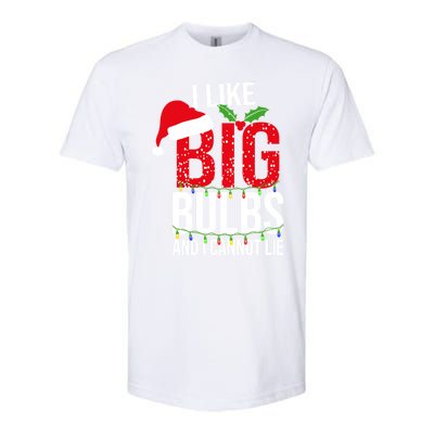 I Like Big Bulbs And Cannot Lie Christmas Light Decorator Gift Softstyle CVC T-Shirt