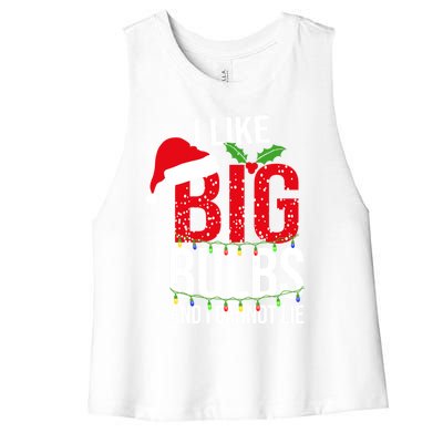 I Like Big Bulbs And Cannot Lie Christmas Light Decorator Gift Women's Racerback Cropped Tank