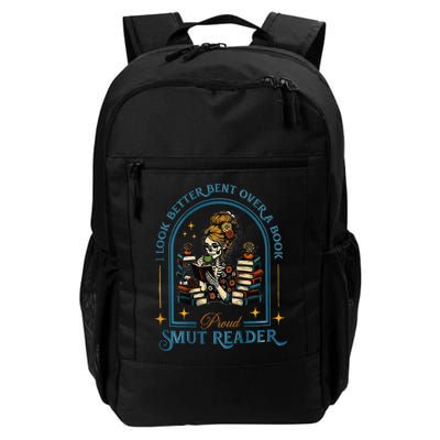 I Look Better Bent Over A Book Proud Smut Reader Daily Commute Backpack