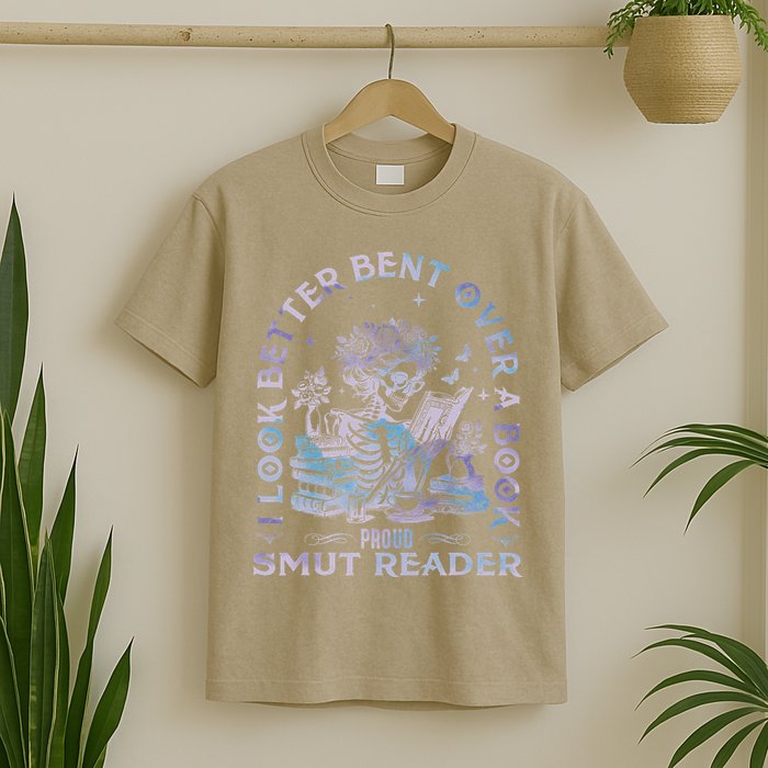 I Look Better Bent Over A Book Smut Reader T-Shirt