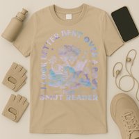 I Look Better Bent Over A Book Smut Reader T-Shirt