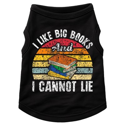I Like Big Books And I Cannot Lie Bookworm Reading Teacher Doggie Tank