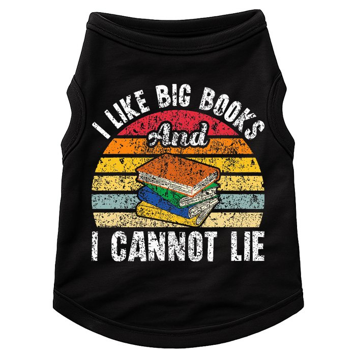 I Like Big Books And I Cannot Lie Bookworm Reading Teacher Doggie Tank