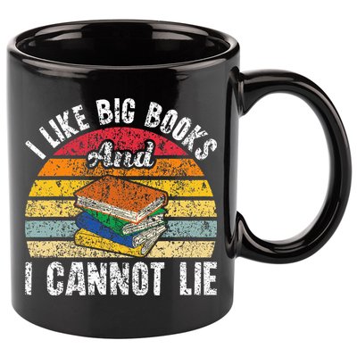 I Like Big Books And I Cannot Lie Bookworm Reading Teacher 11oz C Handle Ceramic Mug