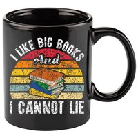 I Like Big Books And I Cannot Lie Bookworm Reading Teacher 11oz C Handle Ceramic Mug