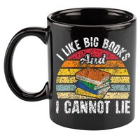 I Like Big Books And I Cannot Lie Bookworm Reading Teacher 11oz C Handle Ceramic Mug