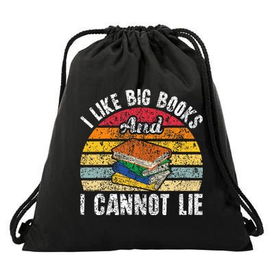 I Like Big Books And I Cannot Lie Bookworm Reading Teacher Drawstring Bag