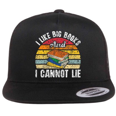 I Like Big Books And I Cannot Lie Bookworm Reading Teacher Flatbill Hat