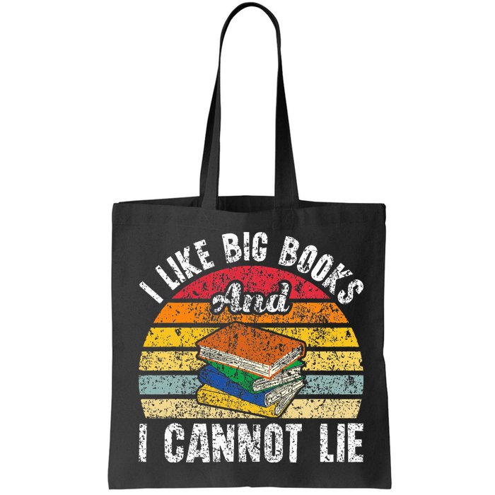 I Like Big Books And I Cannot Lie Bookworm Reading Teacher Bag