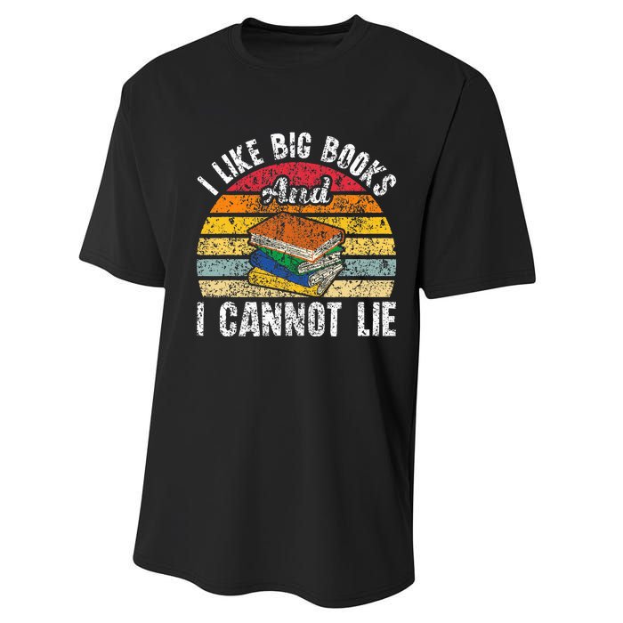 I Like Big Books And I Cannot Lie Bookworm Reading Teacher Performance Sprint T-Shirt